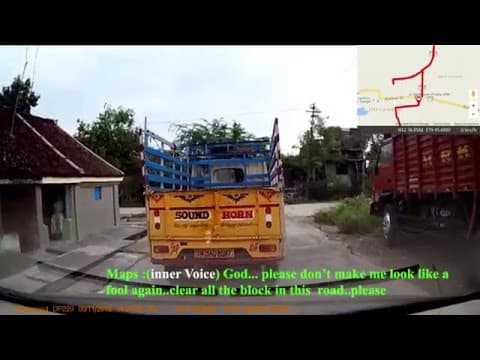 Google Maps misleading me to roadblocks and barely drivable roads