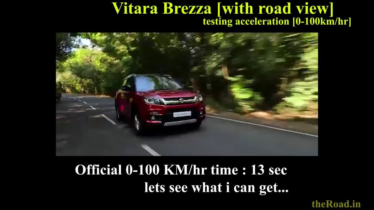 Vitara Brezza 0-100 KM/hr with Road view | Acceleration | Performance